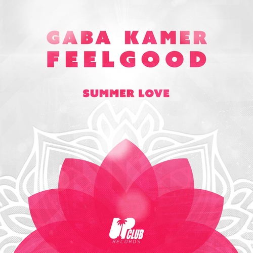 FeelGood, Gaba Kamer - Summer Love [UCR178D]